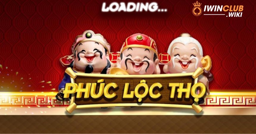 Giới thiệu game slot lộc thọ uy tín iWin